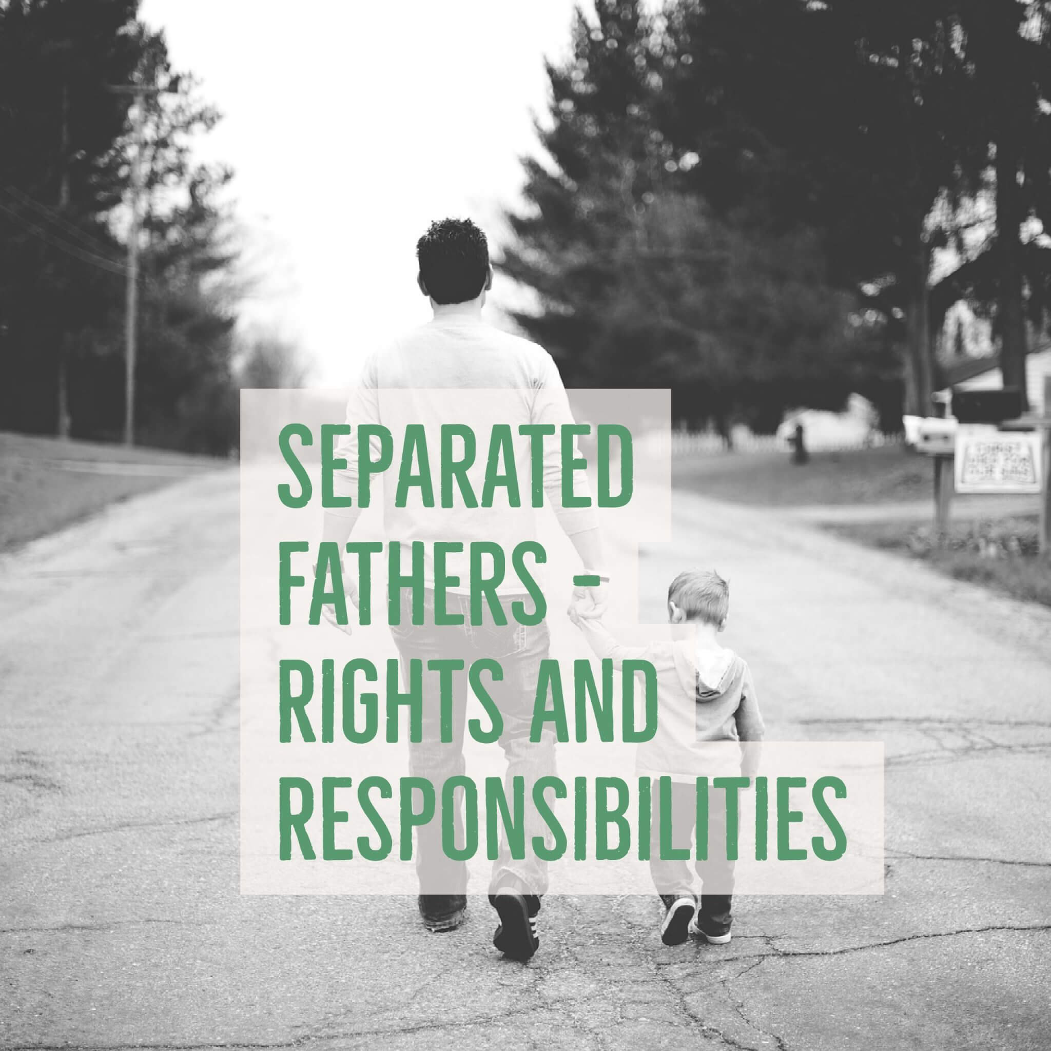 Separated Father Rights