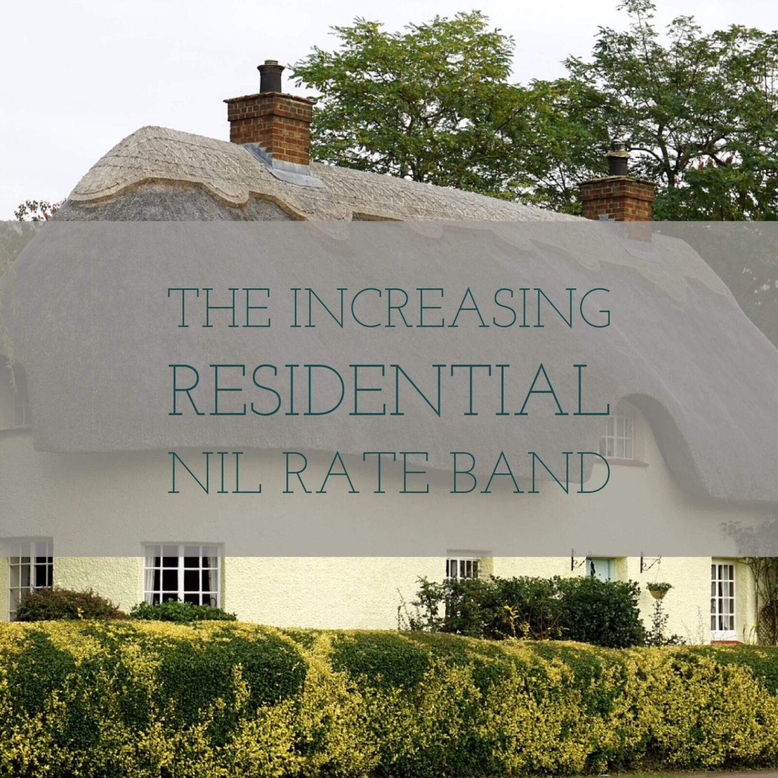 increasing residential nil rate band