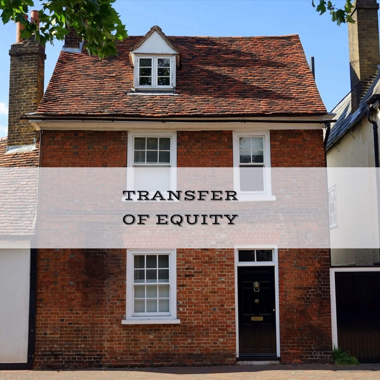 Transfer of equity