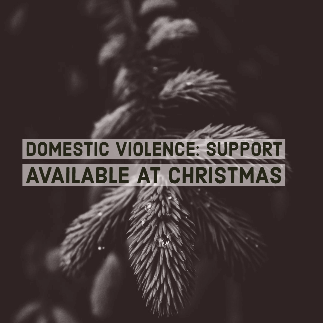Domestic violence support at Christmas